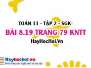Bài 8.19 trang 79 Toán 11 tập 2 Kết nối tri thức